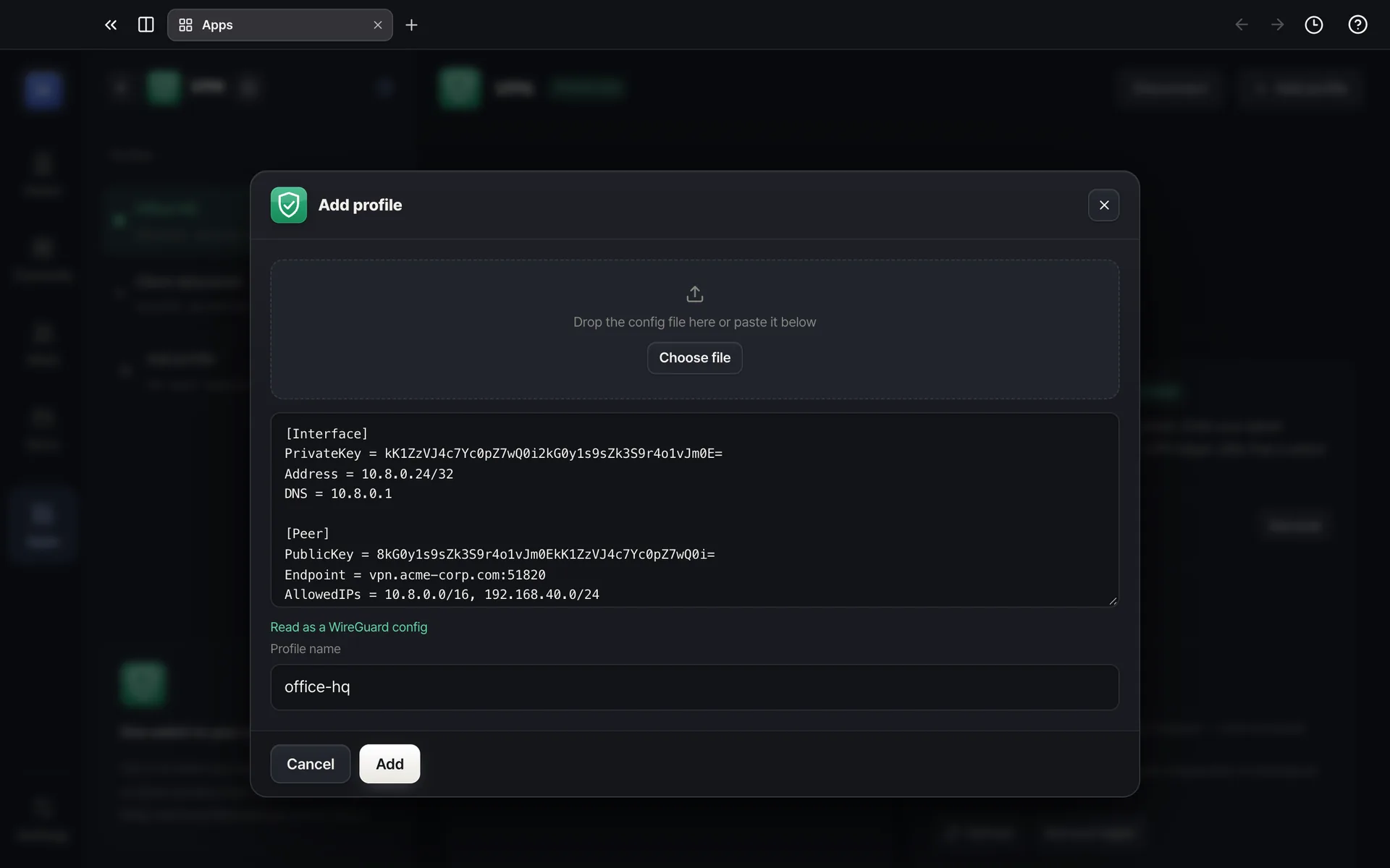 VPN — Drag in or paste the config — WireGuard and OpenVPN are recognised on the spot